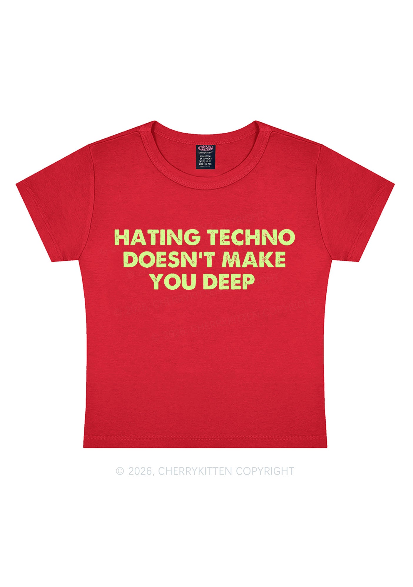 Hating Techno Doesnt Make You Deep Y2K Baby Tee Cherrykitten