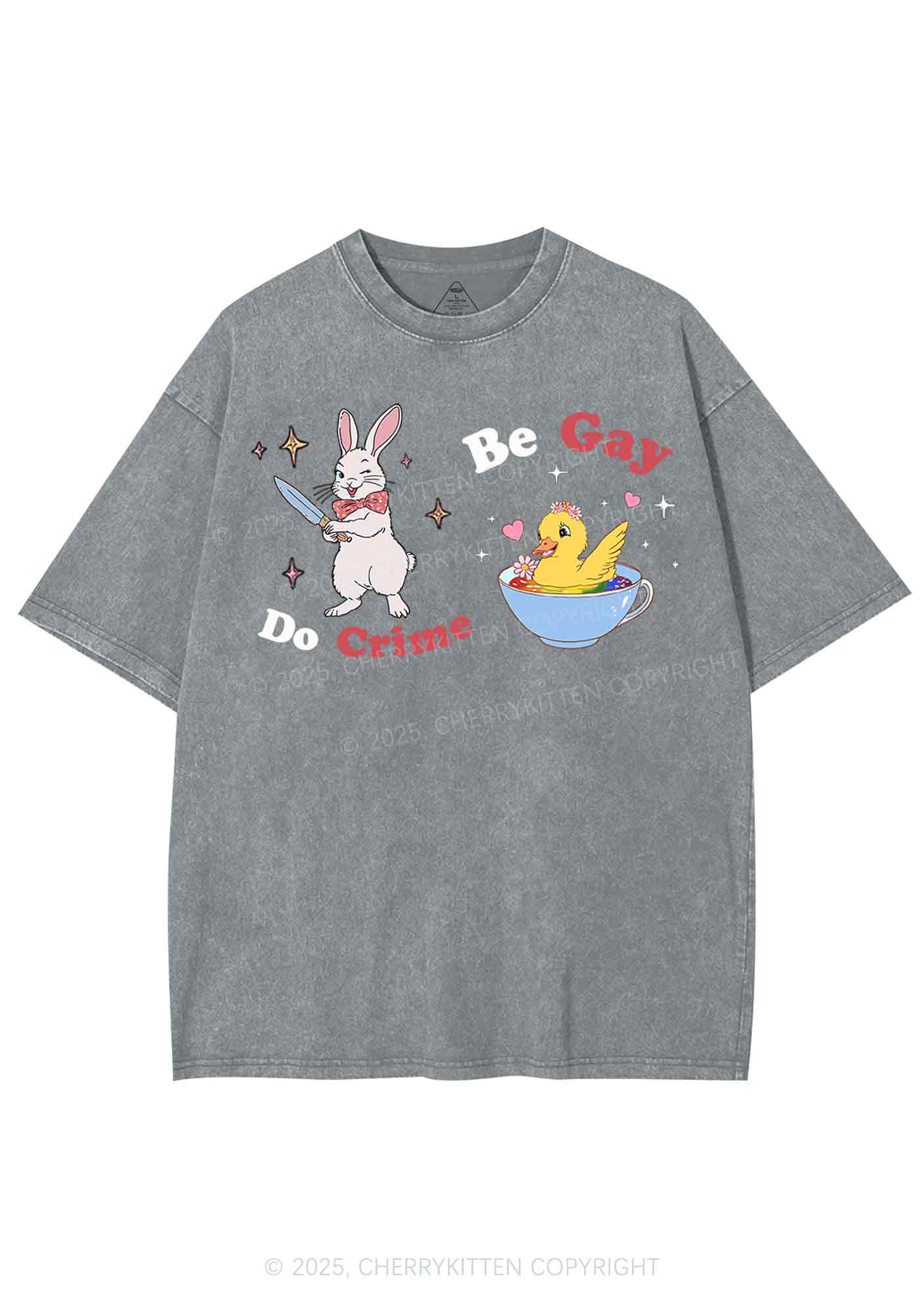 Be Gay Do Crime Pride Y2K Shirts Washed Tee Cherrykitten