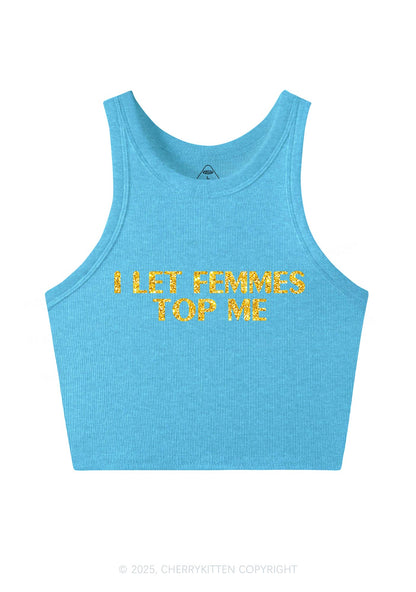 Glitter I Let Femmes Top Me Pride Y2K Crop Tank Top Cherrykitten