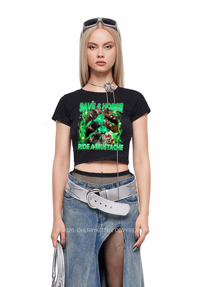 Save Horse Ride Mustache Y2K Baby Tee Cherrykitten