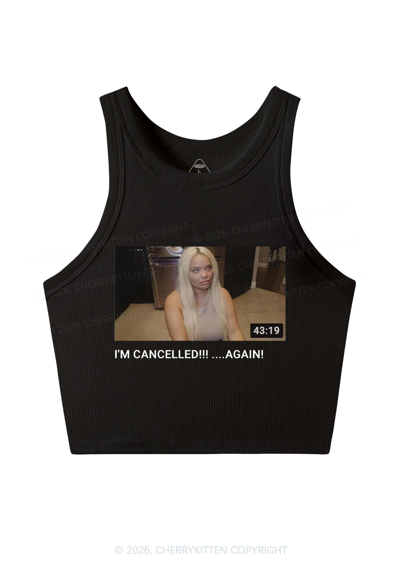 Im Canceled Again Y2K Crop Tank Top Cherrykitten