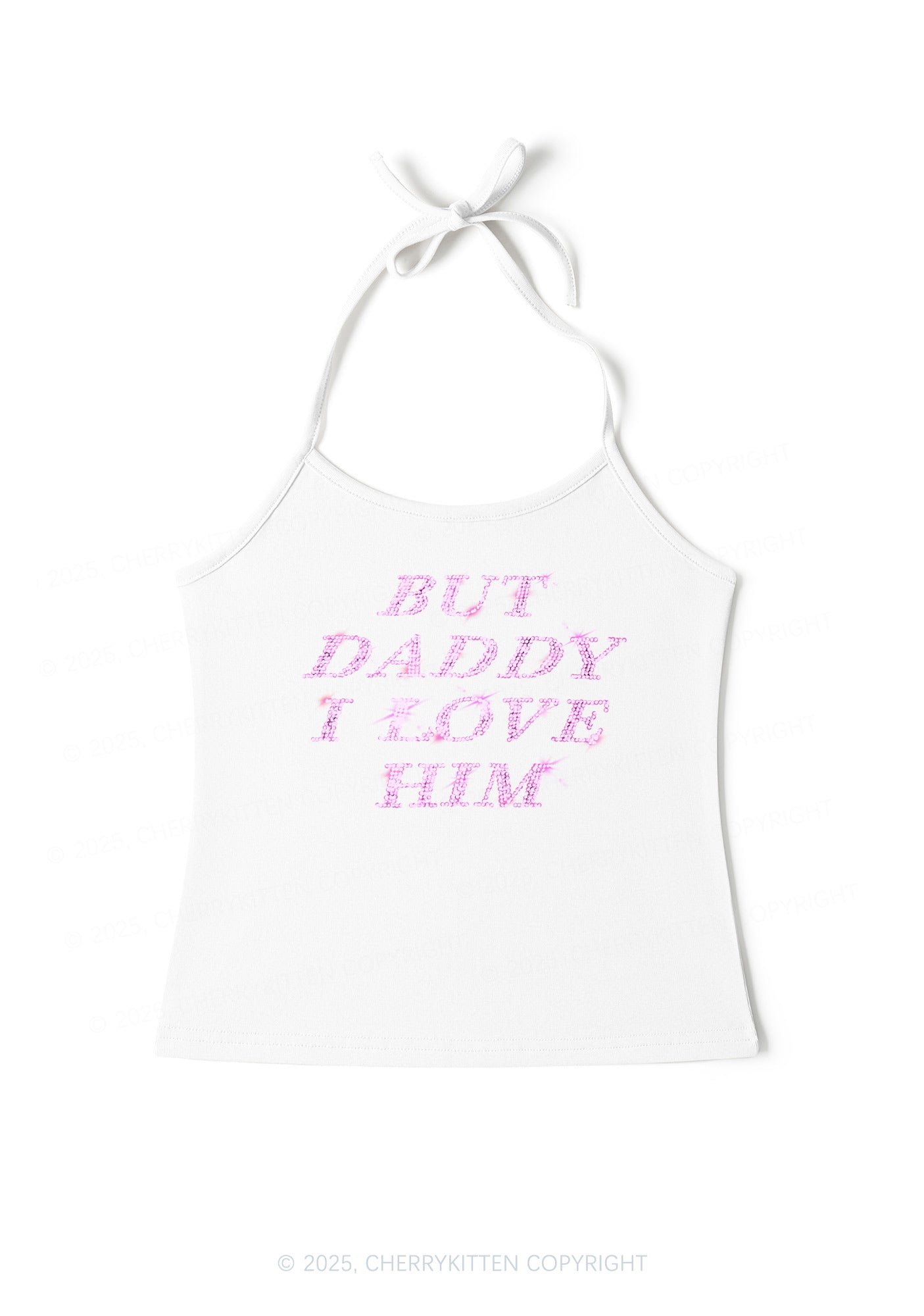 Rhinestone But Daddy I Love Him Y2K Halter Neck Cami Cherrykitten