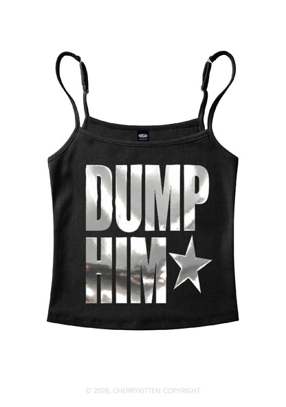 Dump Him Silver Foil Printed Y2K Spaghetti Strap Cami Cherrykitten