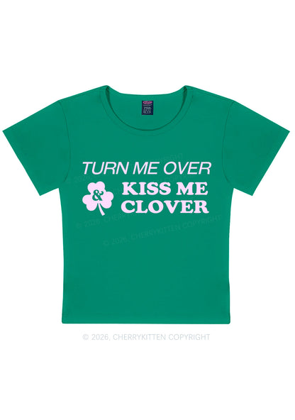Turn Me Over Kiss Me Clover St Patricks Y2K Baby Tee Cherrykitten