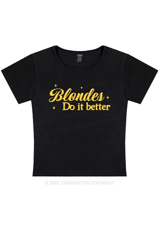 Blondes Do It Better Y2K Baby Tee Cherrykitten