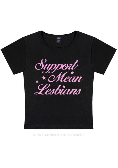Support Mean Leabians Pride Y2K Baby Tee Cherrykitten