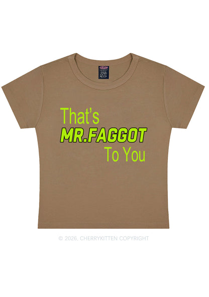 Thats Mr Faggot To You Pride Y2K Baby Tee Cherrykitten