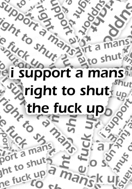 I Support A Mans Right 1Pc Y2K Sticker Cherrykitten