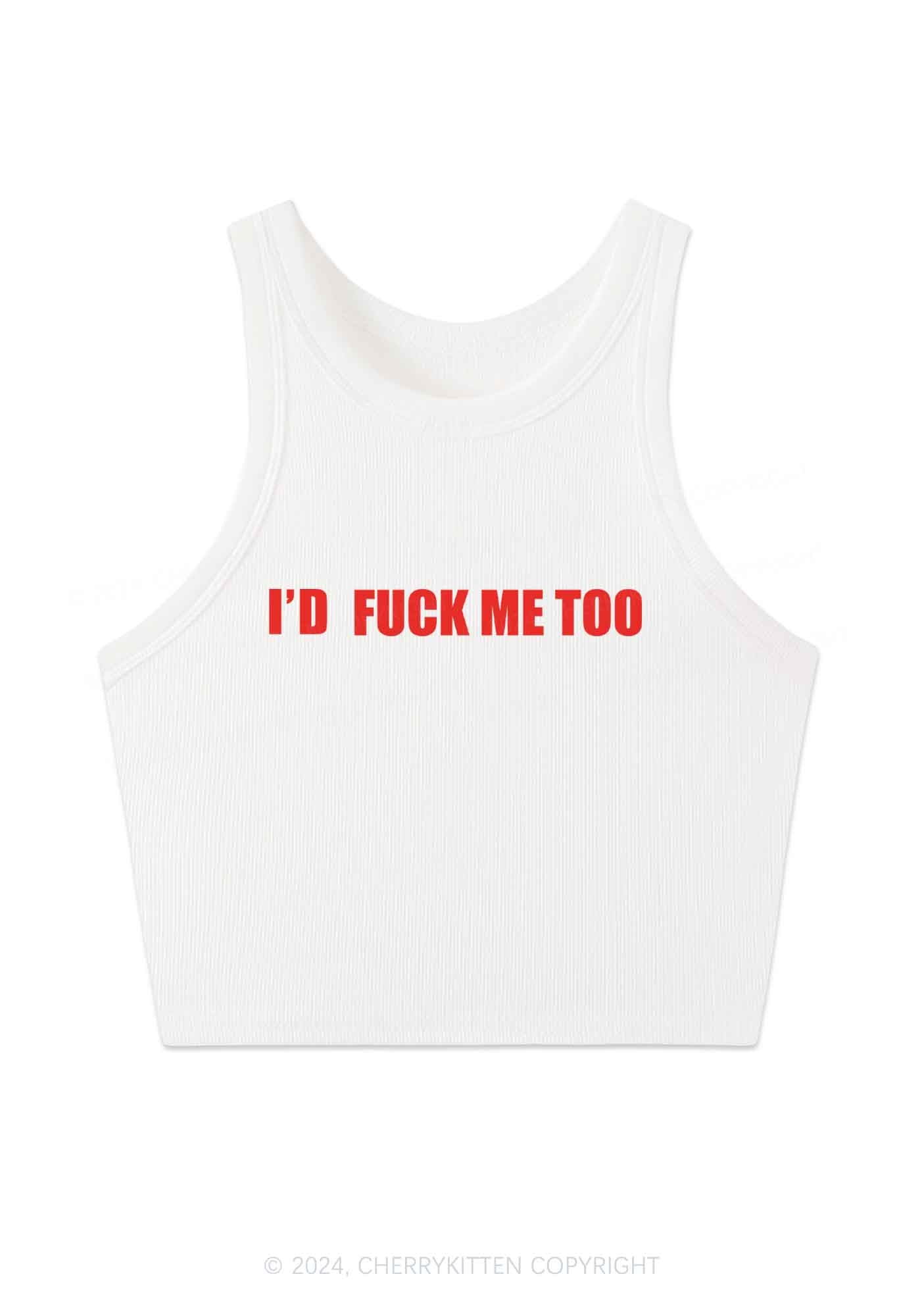 I'd Fxxk Me Too Y2K Crop Tank Top Cherrykitten