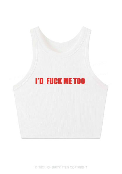 I'd Fxxk Me Too Y2K Crop Tank Top Cherrykitten