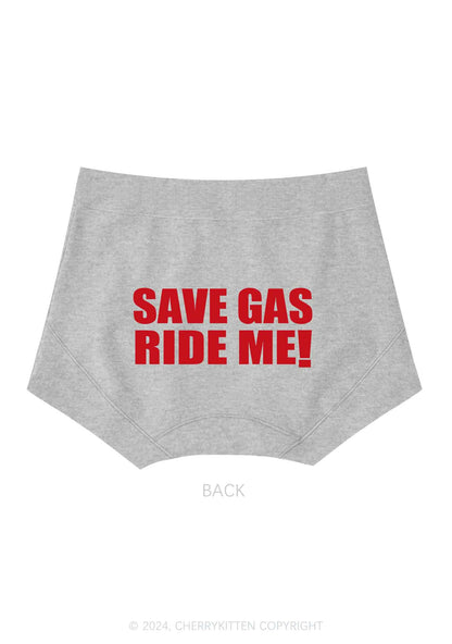 Save Gas Ride Me Y2K Mid Rise Waist Boyshort Cherrykitten