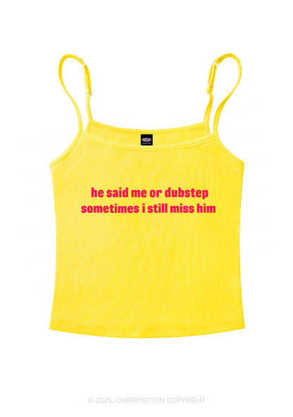 He Said Dubstep Y2K Spaghetti Strap Cami Cherrykitten