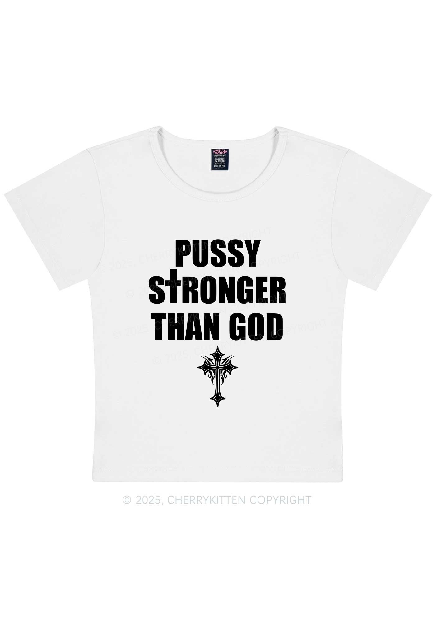 Puxxy Stronger Than God Y2K Baby Tee Cherrykitten