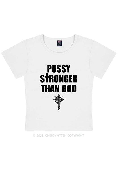 Puxxy Stronger Than God Y2K Baby Tee Cherrykitten