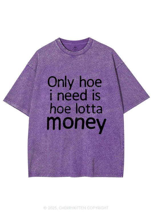 Need Hoe Lotta Money Y2K Shirts Washed Tee Cherrykitten