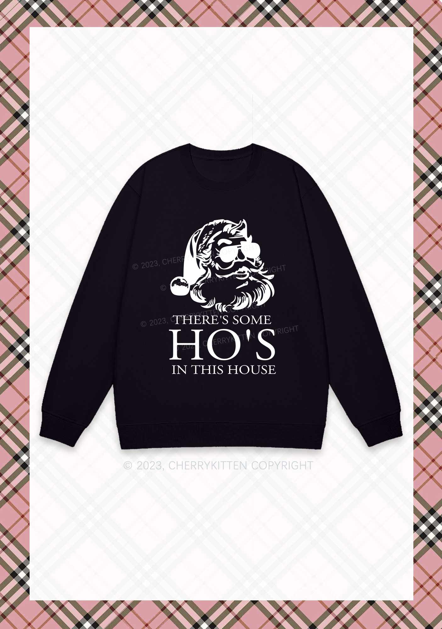 There's Some HO'S In This House Christmas Y2K Sweatshirt Cherrykitten