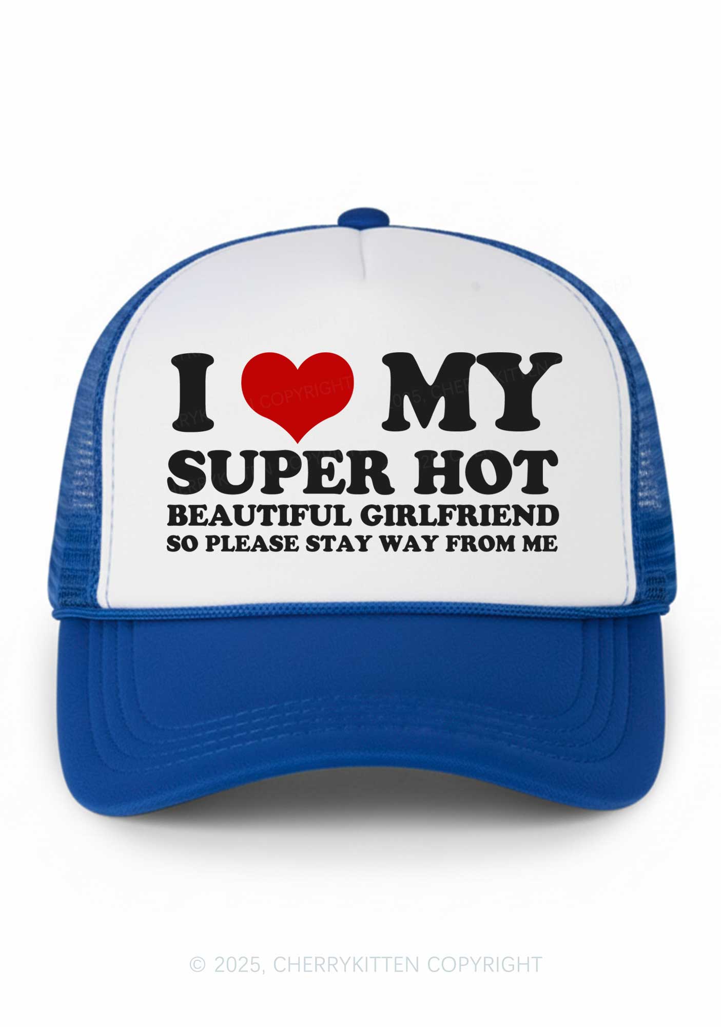 Love My Super Hot GF Valentine's Day Y2K Colorblock Trucker Hat Cherrykitten