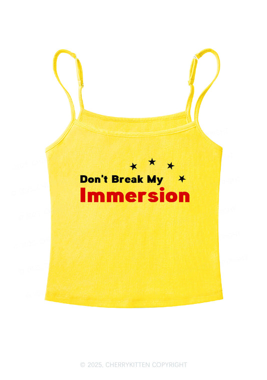 Dont Break My Immersion Y2K Spaghetti Strap Cami Cherrykitten
