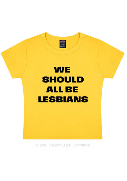 We Should All Be Lesbians Pride Y2K Baby Tee Cherrykitten