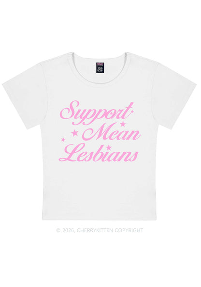 Support Mean Leabians Pride Y2K Baby Tee Cherrykitten