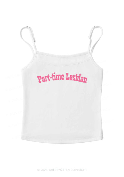 Part Time Lesbian Pride Y2K Spaghetti Strap Cami Cherrykitten