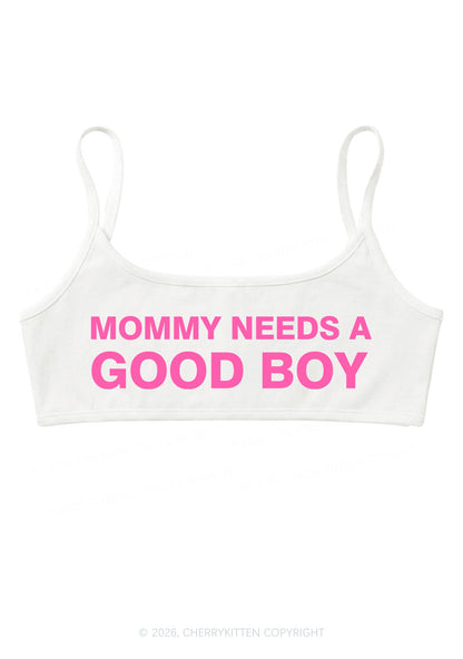 Mommy Needs A Good Boy Y2K Super Crop Cami Cherrykitten