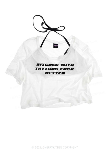 Bxxches With Tattoos Fxxk Better Y2K Sheer Crop Tee Cherrykitten