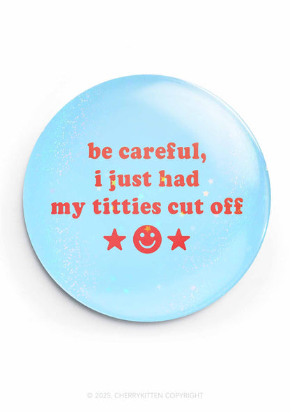 Just Had Txtties Cut Off Pride 1Pc Y2K Pin Badge Cherrykitten