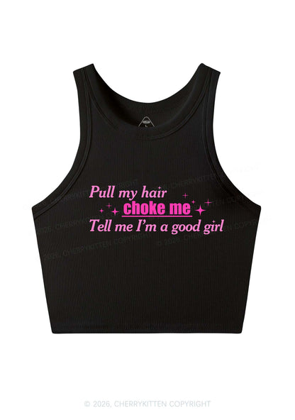 Choke Me Im Good Girl Y2K Crop Tank Top Cherrykitten