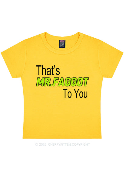 Thats Mr Faggot To You Pride Y2K Baby Tee Cherrykitten