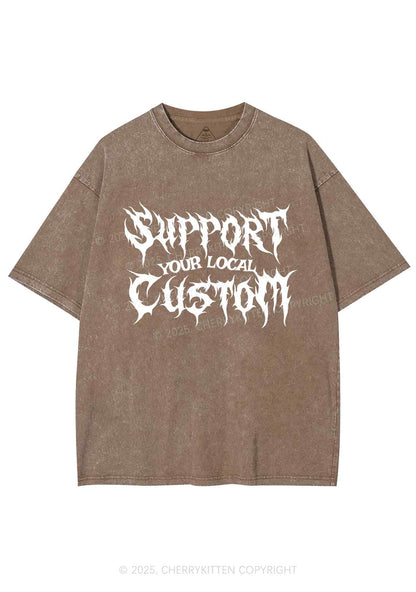 Custom Support Your Local Y2K Shirts Washed Tee Cherrykitten
