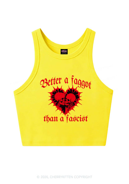 Better Faggot Than Fascist Pride Y2K Crop Tank Top Cherrykitten