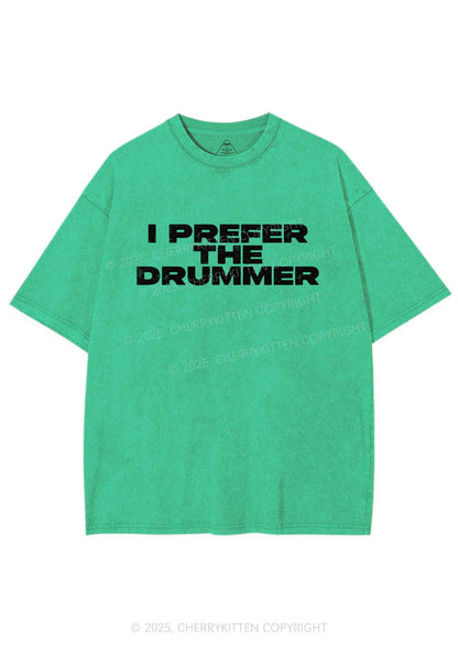 I Prefer The Drummer Y2K Shirts Washed Tee Cherrykitten