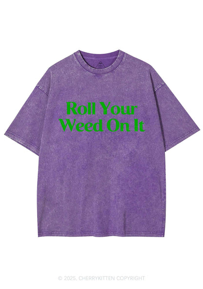 Roll Your Wxxd On It Y2K Shirts Washed Tee Cherrykitten