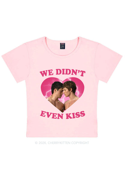 We Didnt Even Kiss Each Other HR Y2K Baby Tee Cherrykitten