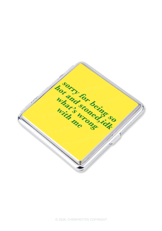 Sorry For Being Hot And Stoned Y2K Cigarette Case Cherrykitten