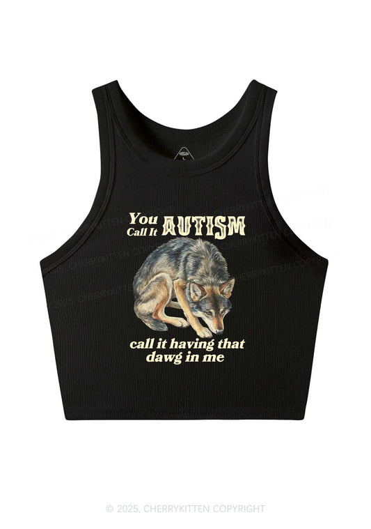 You Call It Autism Y2K Crop Tank Top Cherrykitten
