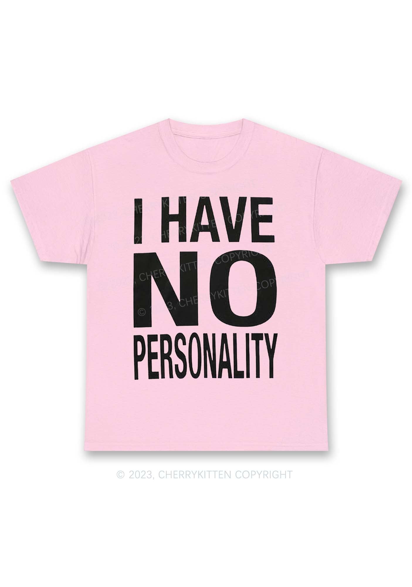 I Have No Personality Y2K Chunky Shirt Cherrykitten