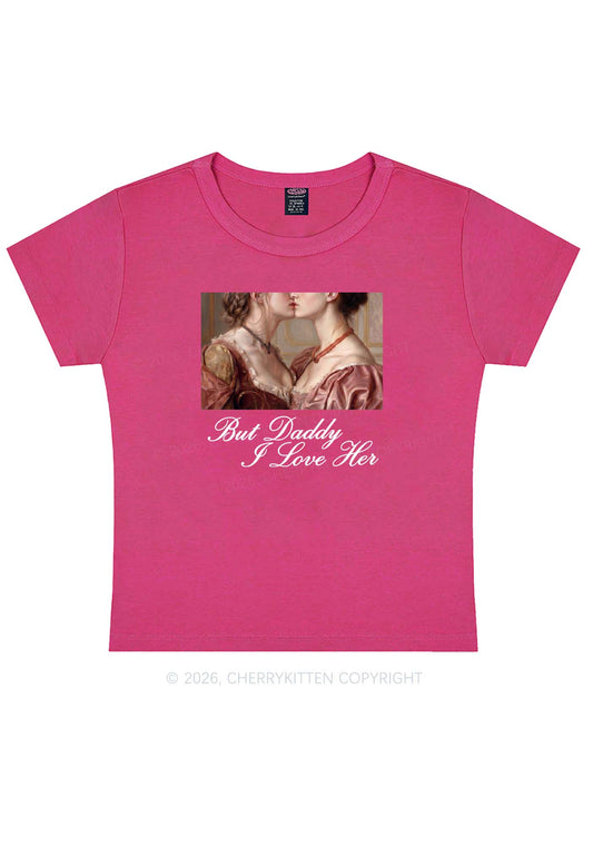 But Daddy I Love Her Lesbian Pride Y2K Baby Tee Cherrykitten