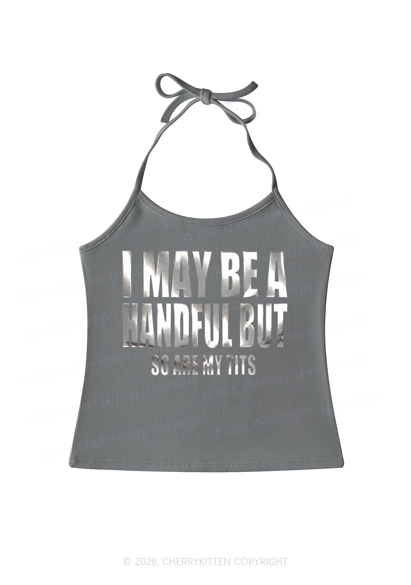 I May Be Handful Silver Foil Printed Y2K Halter Neck Cami Cherrykitten