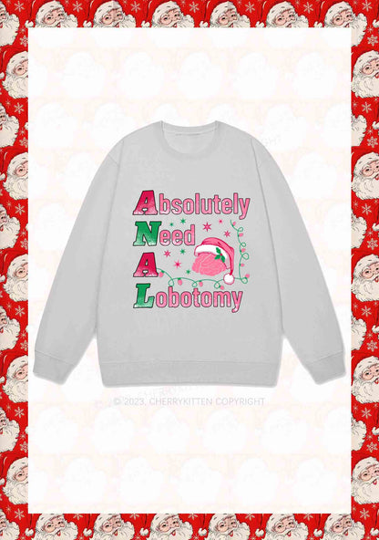 Absolutely Need A Lobotomy Christmas Y2K Sweatshirt Cherrykitten