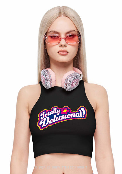 Totally Delusional Y2K Crop Tank Top Cherrykitten