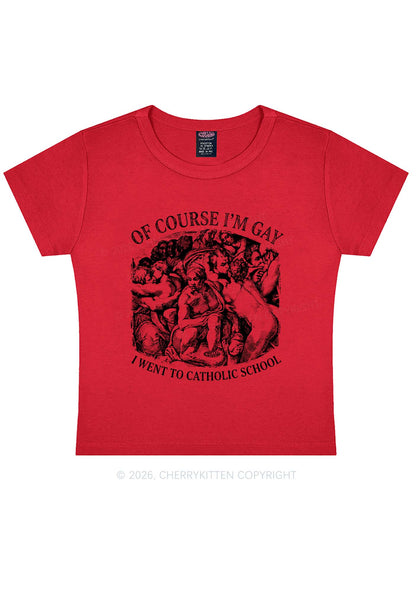 Of Course Im Gay l Pride Y2K Baby Tee Cherrykitten