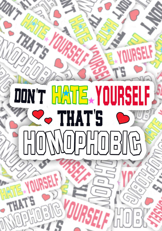 Hate Yourself Thats Homophobic Pride 1pc Y2K Sticker Cherrykitten