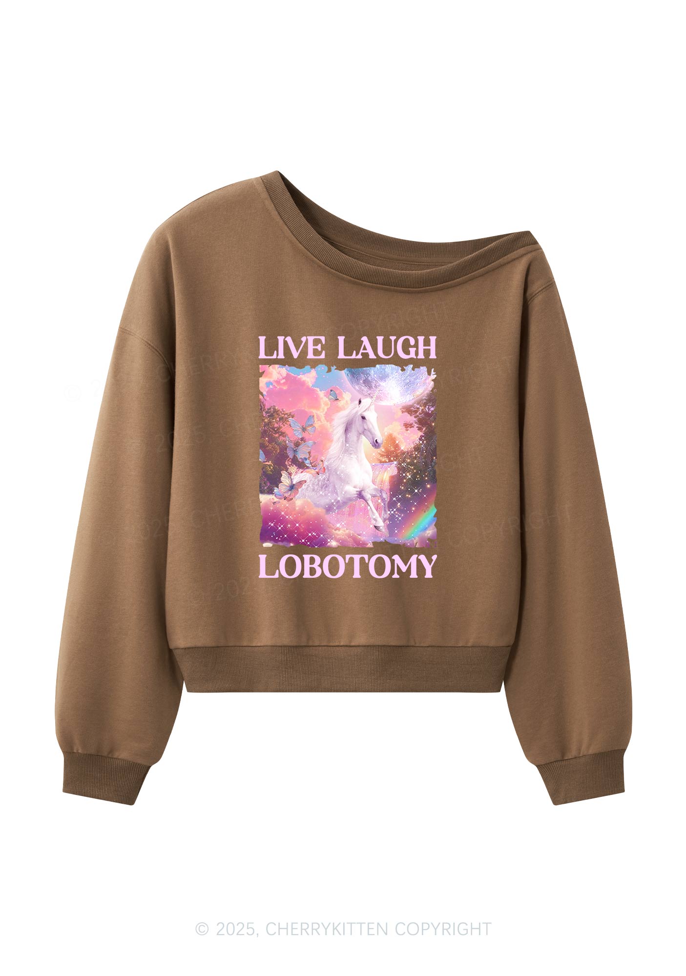 Live Laugh Lobotomy Unicorn Y2K Off Shoulder Sweatshirts Cherrykitten
