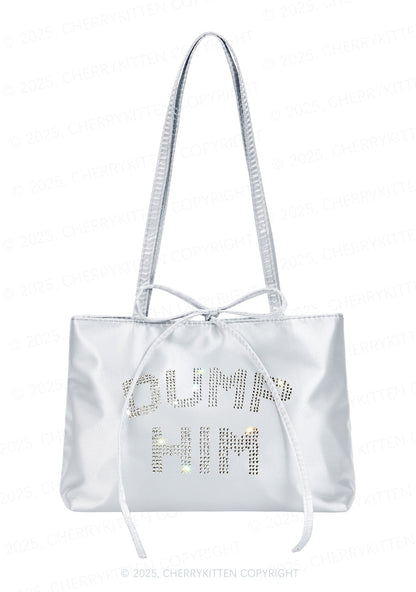 Rhinestone Dump Him Y2K Satin Bags Cherrykitten