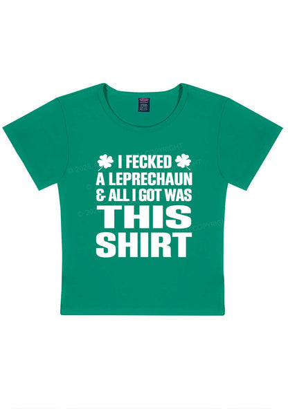 I Fecked A Leprechaun St Patricks Y2K Baby Tee Cherrykitten