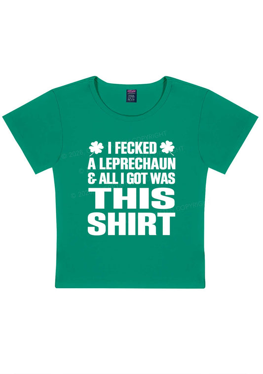 I Fecked A Leprechaun St Patricks Y2K Baby Tee Cherrykitten