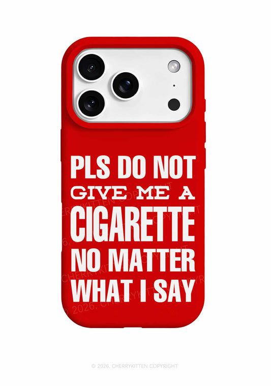 Red Don't Give Me Cigarette Y2K Phone Case Cherrykitten