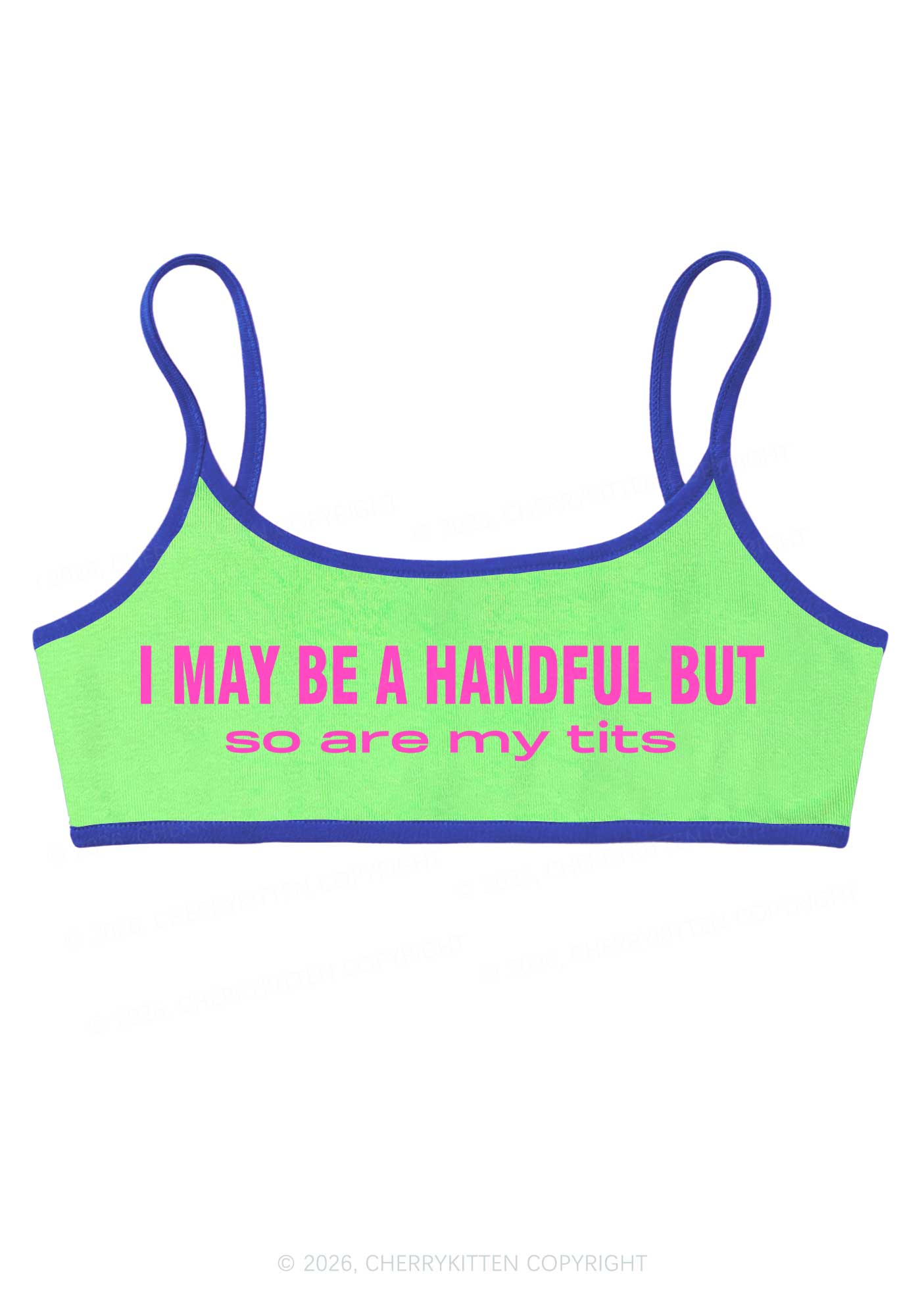 I May Be A Handful Y2K Super Crop Cami Cherrykitten
